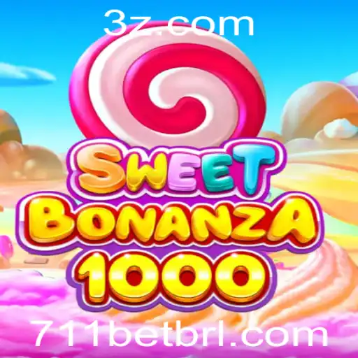 Explorando o Empolgante Mundo de SweetBonanza1000 com 711bet